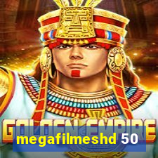 megafilmeshd 50